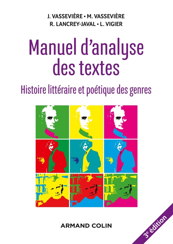Manuel d'analyse des textes - 3e éd. - Histoire littéraire et poétique des genres