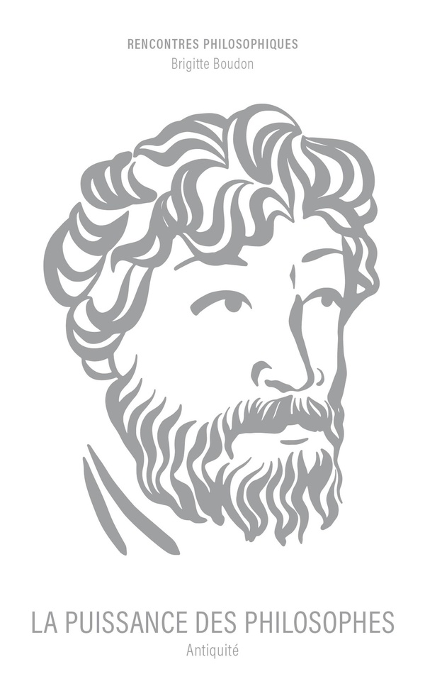 La puissance des philosophes: Antiquité