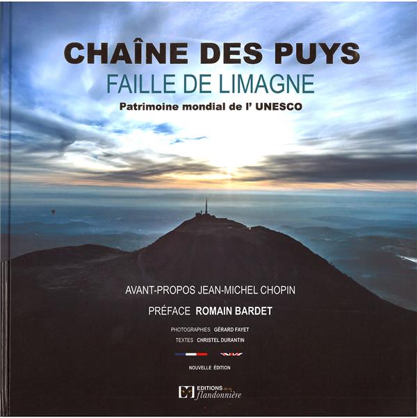 Chaîne des Puys: faille de Limagne: patrimoine mondial de l'Unesco