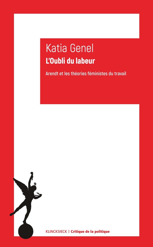 L'oubli du labeur: Arendt et les théories féministes du travail