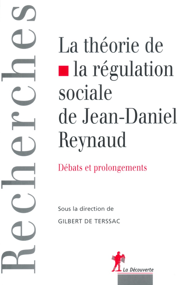 La théorie de la régulation de Jean-Daniel Reynaud
