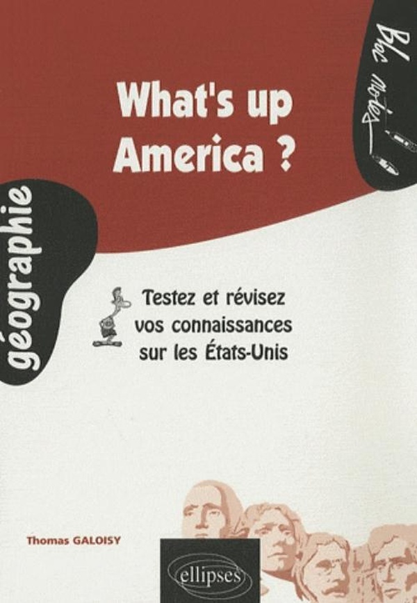 What's up America? Testez et révisez vos connaissances sur les Etats-Unis
