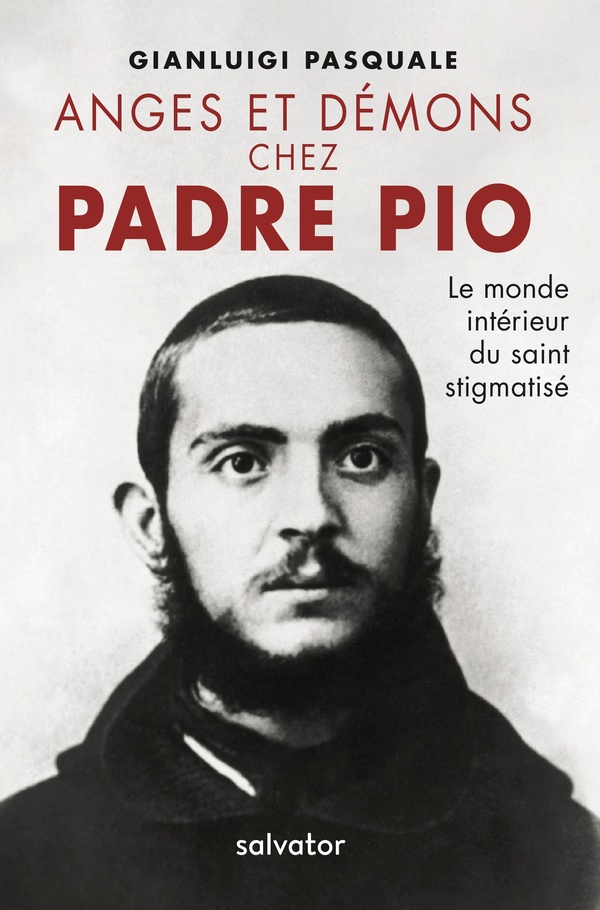 Anges et démons chez Padre Pio: le monde intérieur du saint stigmatisé