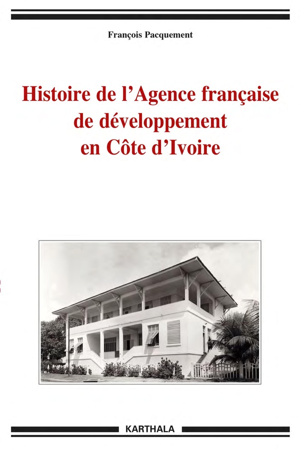 Histoire de l'agence française de développement en Côte d'Ivoire