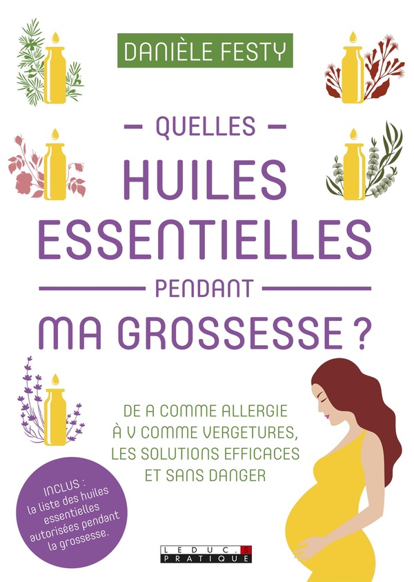 Se soigner avec les huiles essentielles pendant la grossesse