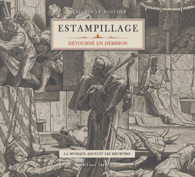 Estampillage Tome 2: Détourné en dérision
