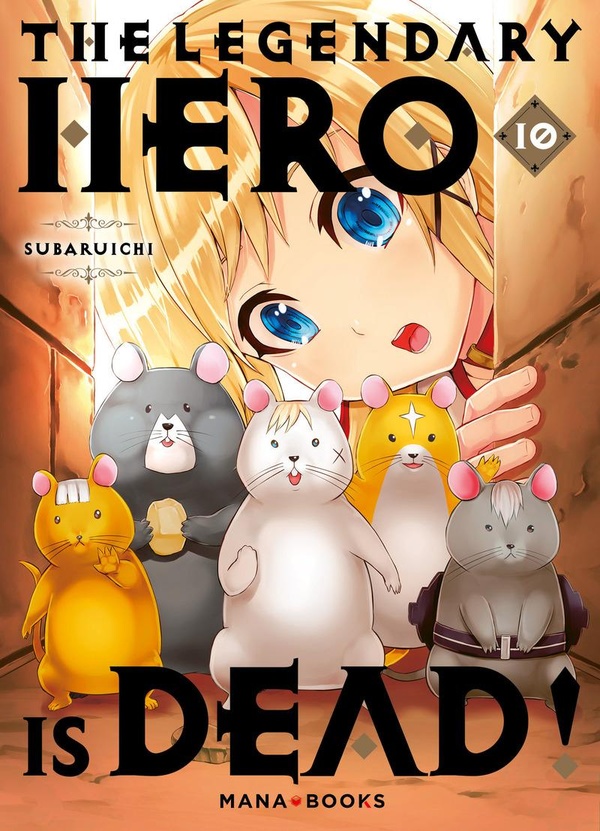 The legendary hero is dead!. Vol. 10