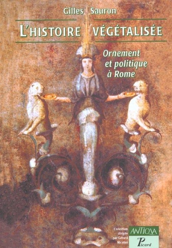 L'histoire végétalisée: ornement et politique à Rome