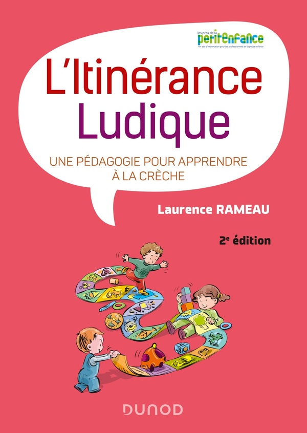 L'itinérance ludique: une pédagogie pour apprendre à la crèche