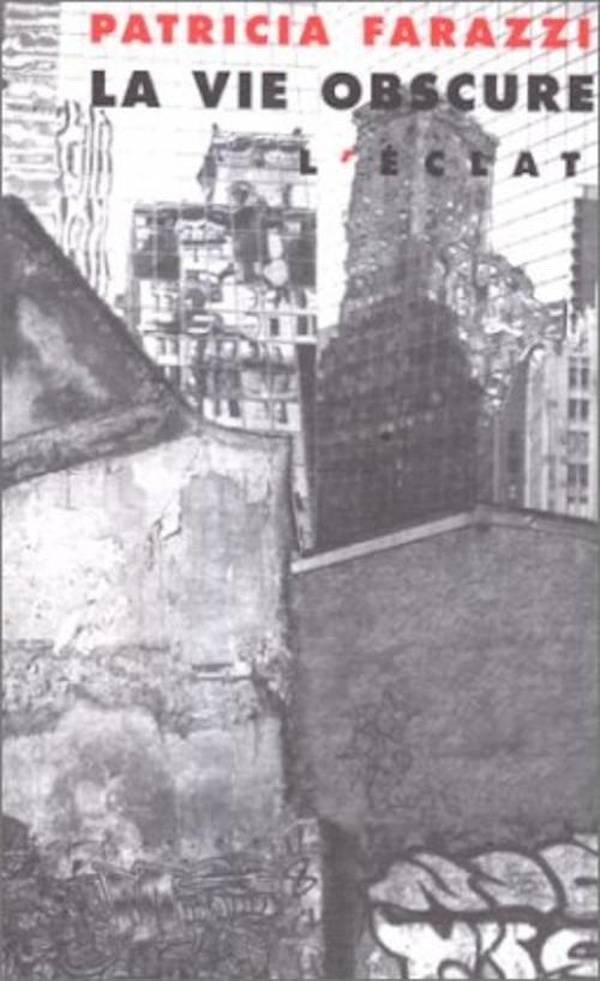LA VIE OBSCURE