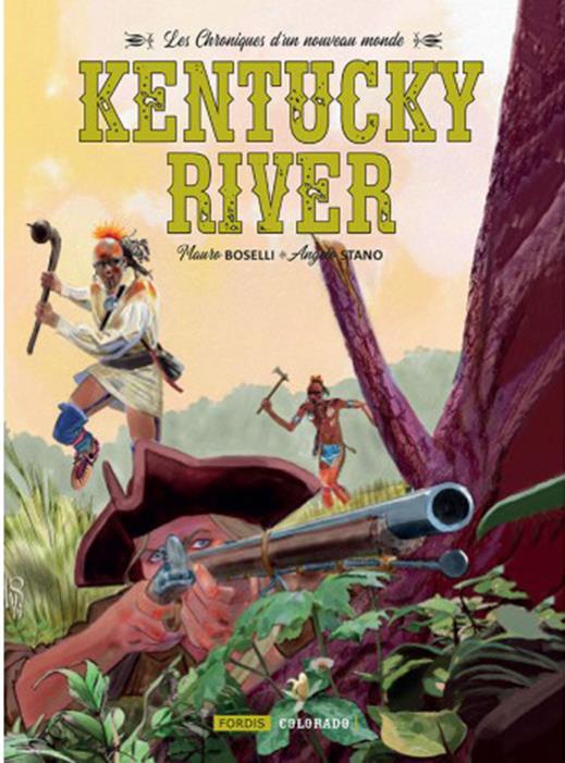 Les chronique du nouveau monde Tome 2: Kentucky River
