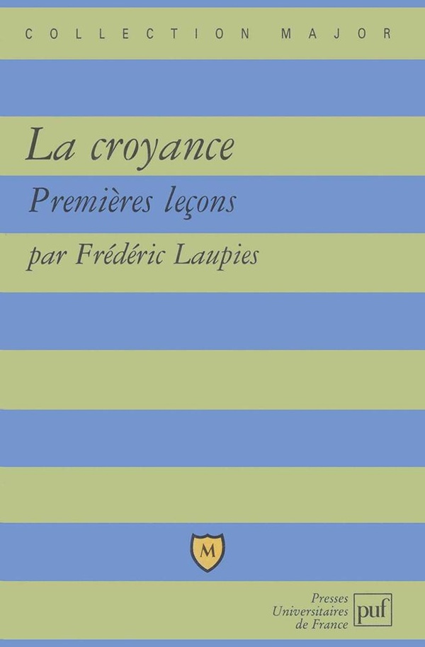 La croyance - premières leçons (édition 2003/2004)