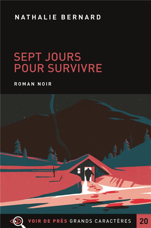 Sept jours pour survivre