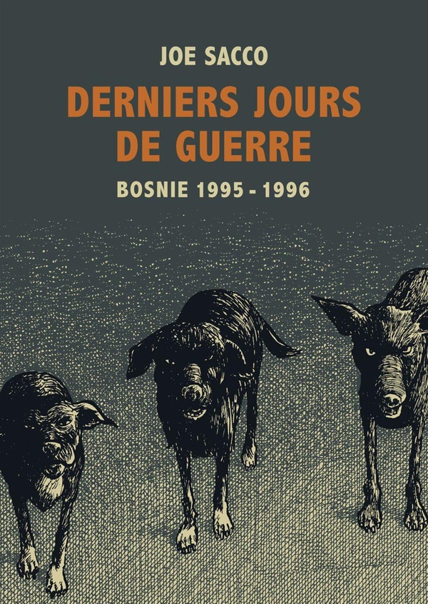 Derniers jours de guerre - Nouvelle Edition - Bosnie