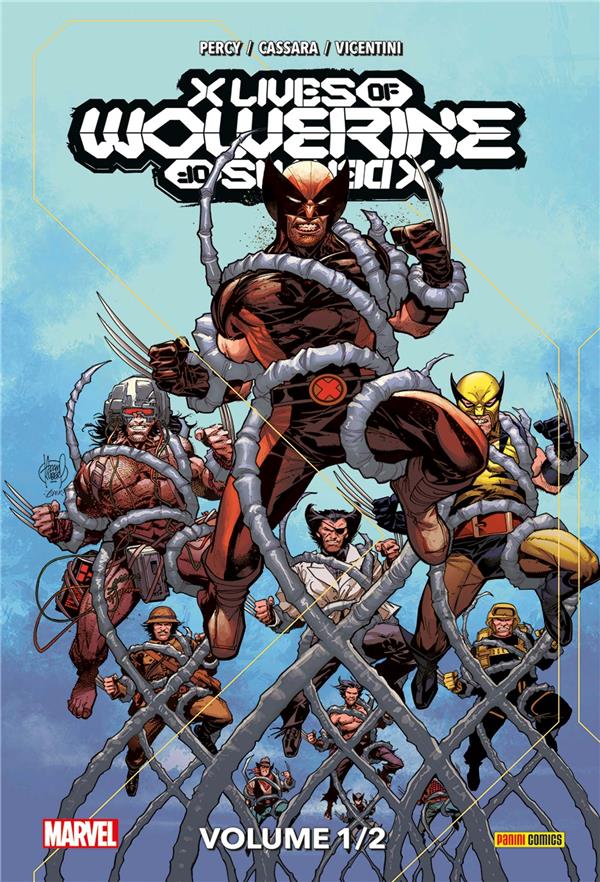 X Men: X Lives / X Deaths of Wolverine T01