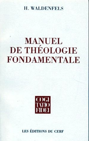 Manuel de théologie fondamentale
