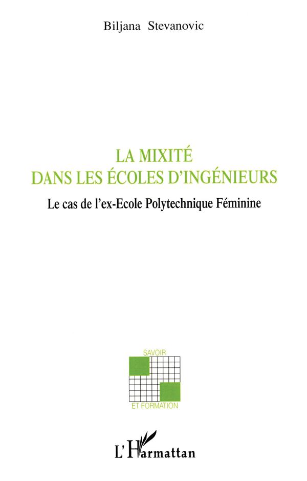 De la mixité dans les écoles d'ingénieurs - le cas de l'ex-école polytechnique féminine