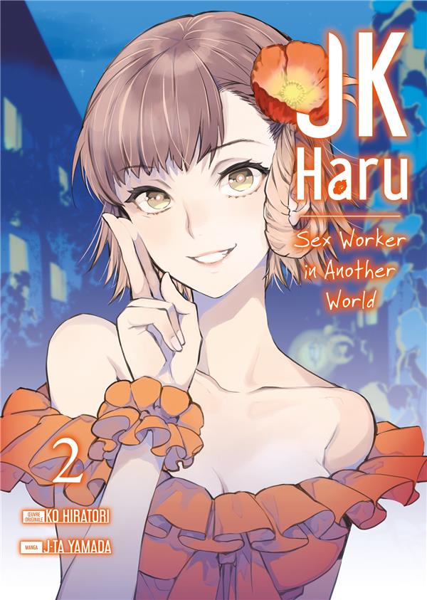 JK Haru - sex worker in another world Tome 2
