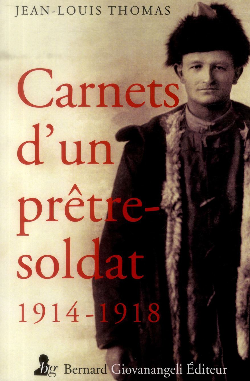 Carnets d'un prêtre soldat - 1914-1918