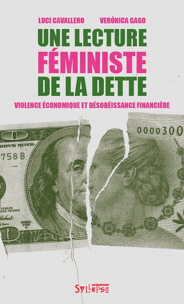 Une lecture féministe de la dette: violence économique et désobéissance financière