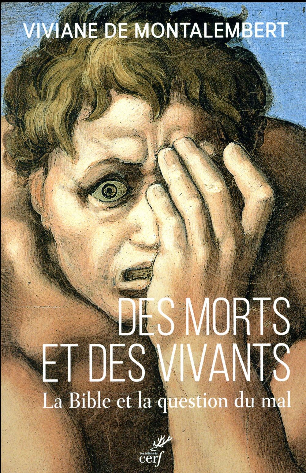Des morts et des vivants: la Bible et la question du mal