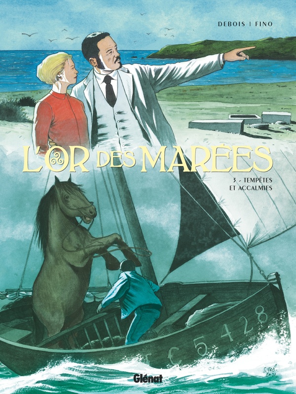 L'Or des marées - Tome 03 - Tempêtes et accalmies