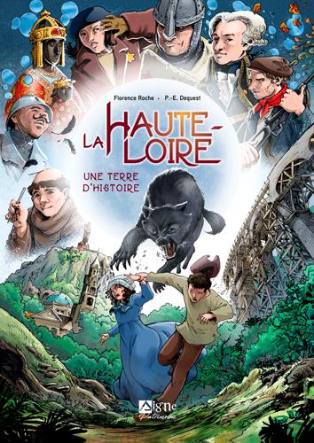 La Haute-Loire: une terre d'histoire