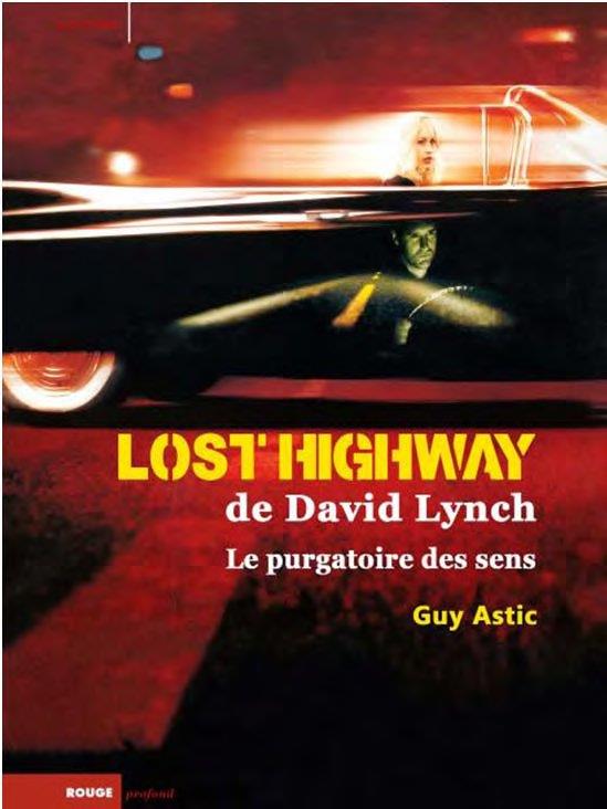 Lost Highway de David Lynch: le purgatoire des sens