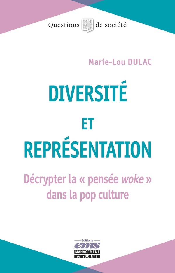 Diversité et représentation: Décrypter la " pensée woke " dans la pop culture