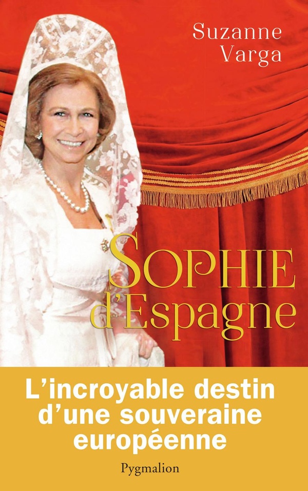 Sophie d'Espagne: une grande reine d'aujourd'hui