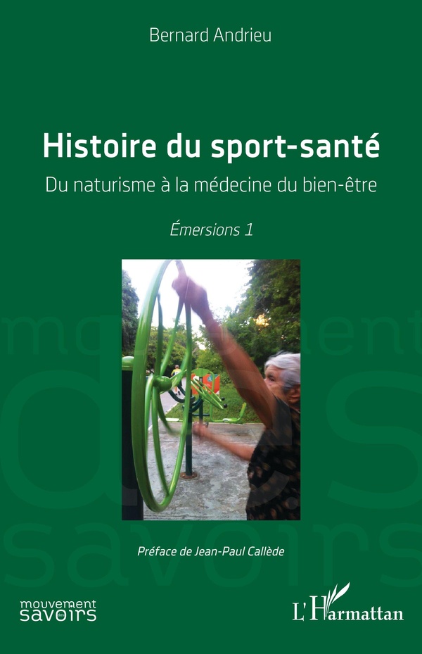 Histoire du sport-santé: du naturisme à la médecine du bien-être