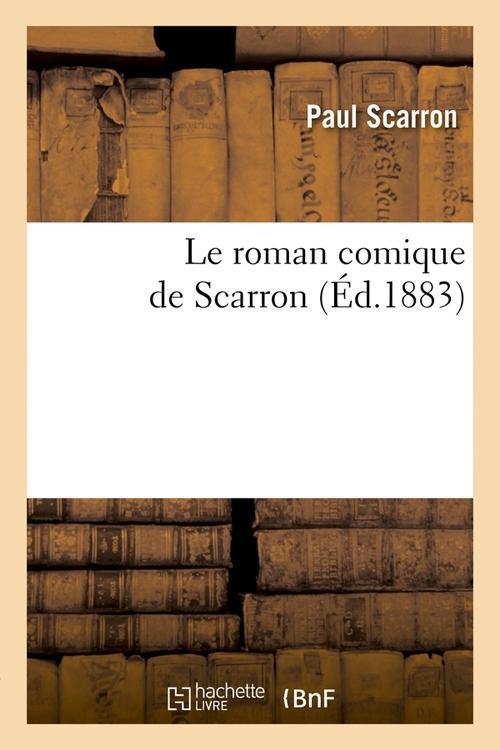 Le roman comique de scarron (ed.1883)