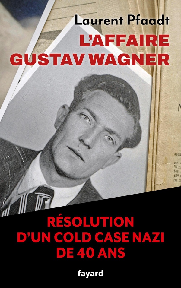 L'affaire Gustav Wagner: la résolution d'un cold case nazi de 40 ans