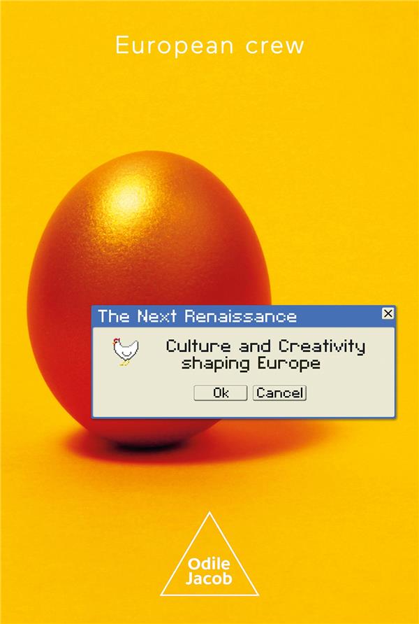 The Next Renaissance: culture and creativity shaping Europe
