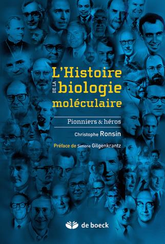 L'histoire de la biologie moléculaire