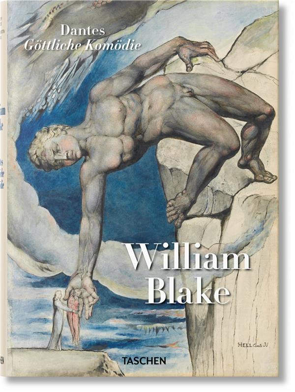 William Blake. Dante's Divine Comedy (anglais)