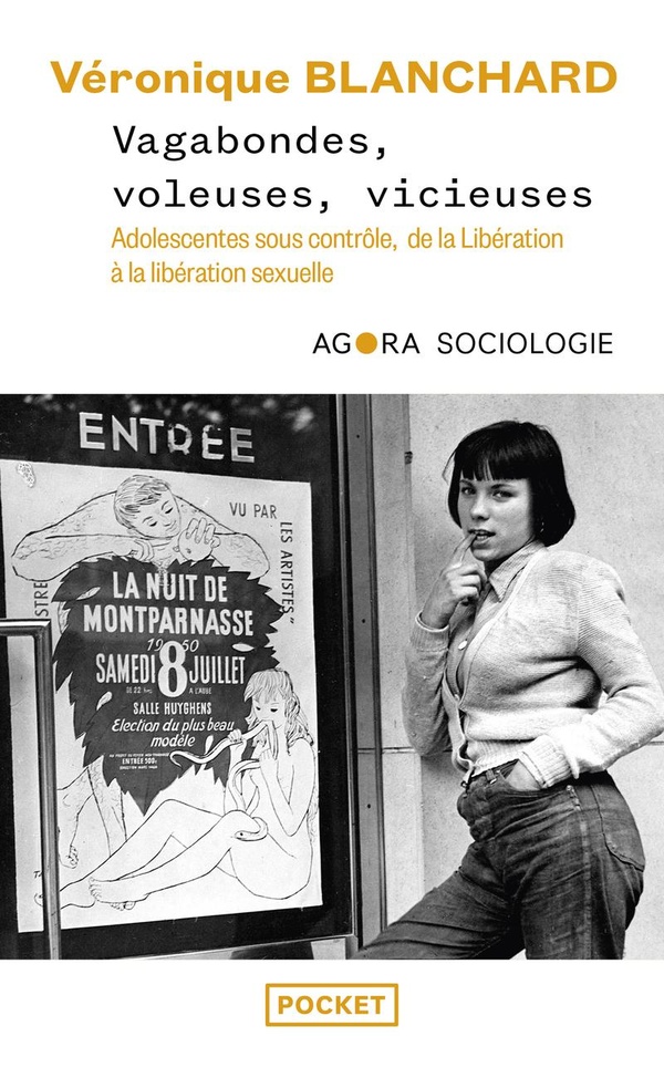 Vagabondes, voleuses, vicieuses: adolescentes sous contrôle, de la Libération à la libération sexuelle