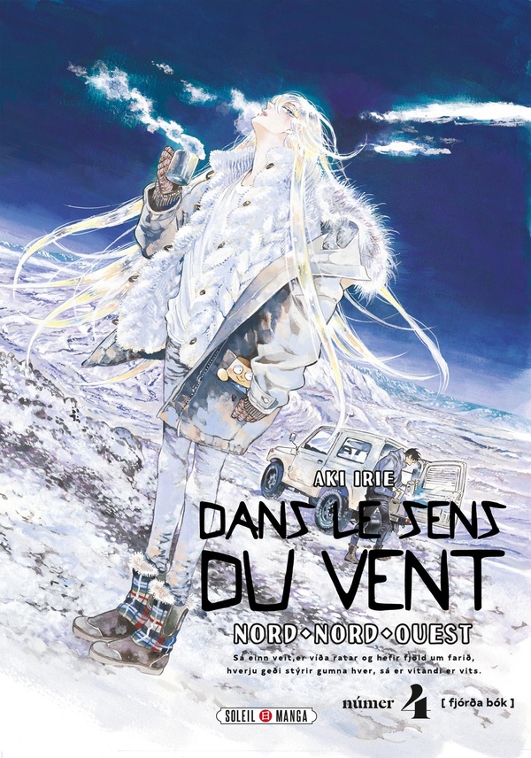 Dans le sens du vent: nord, nord-ouest. Vol. 4