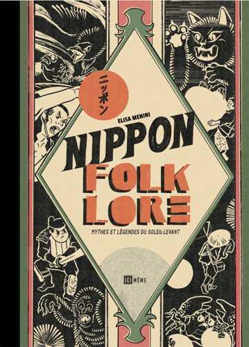 Nippon folklore: mythes et légendes du Soleil-Levant