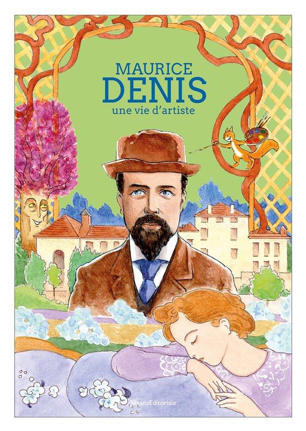 Maurice Denis: une vie d'artiste