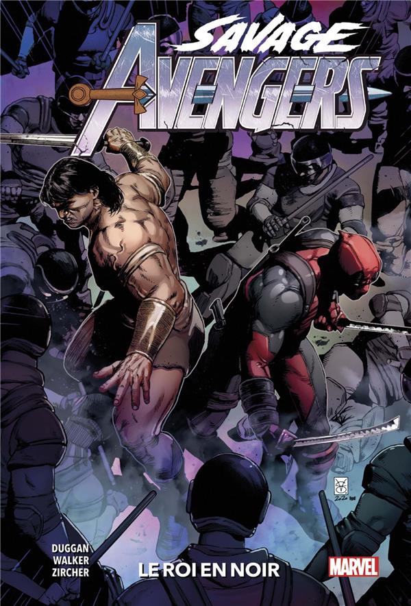 Savage Avengers. Vol. 4. Le roi en noir