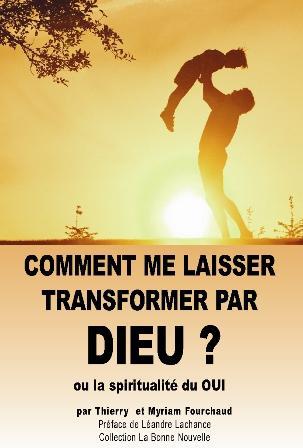 Comment me laisser transformer par Dieu