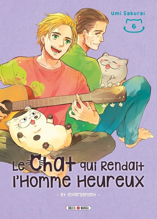 Le chat qui rendait l'homme heureux: et inversement. Vol. 6