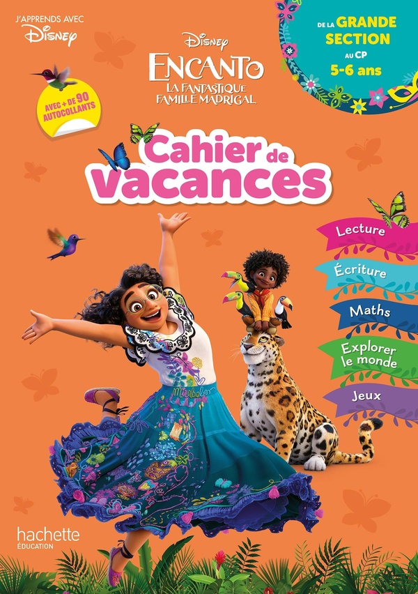 Encanto, la fantastique famille Madrigal: cahier de vacances: de la grande section au CP, 5-6 ans