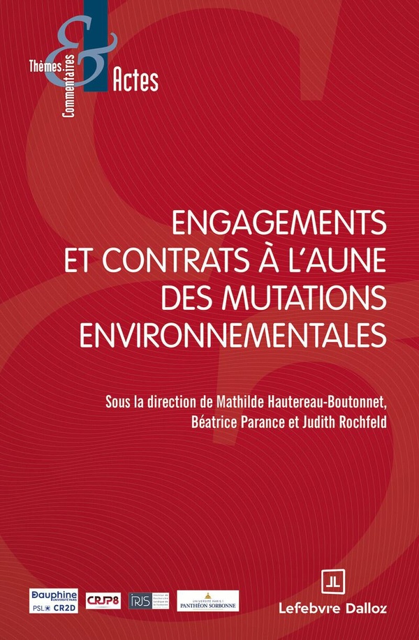 Engagements et contrats à l'aune des mutations environnementales