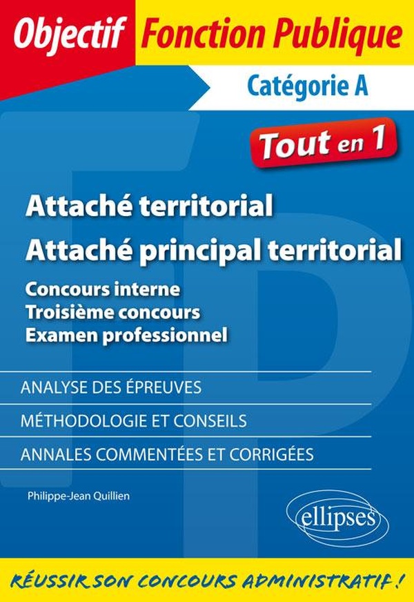 Attaché territorial - Attaché principal territorial. Concours interne, 3e concours et examen professionnel
