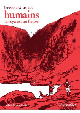 Humains: la Roya est un fleuve