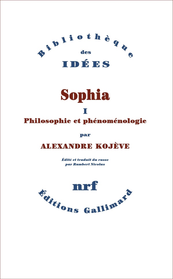 Sophia. Vol. 1. Philosophie et phénoménologie