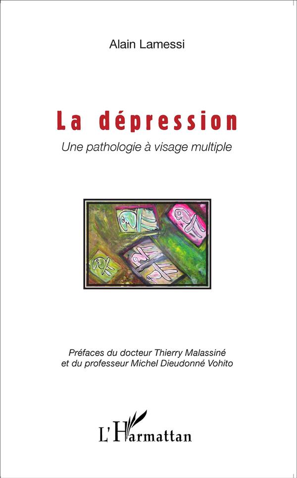 La dépression, une pathologie à visage multiple