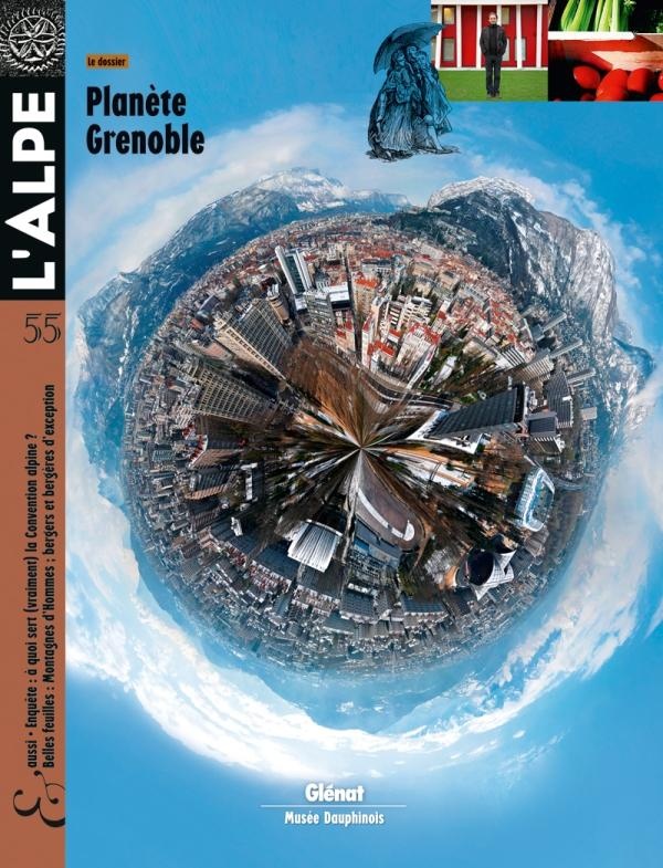 L'Alpe n.55: Grenoble, une ville à la montagne - regards d'ailleurs